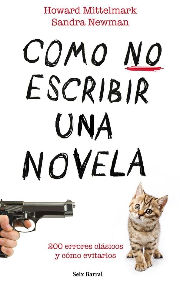 Como no escribir una novela | 9788432232008 | Newman, Sandra | Llibres.cat | Llibreria online en català | La Impossible Llibreters Barcelona