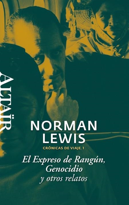 El expreso de Rangún, Genocidio y otros relatos | 9788493755508 | Lewis, Norman | Llibres.cat | Llibreria online en català | La Impossible Llibreters Barcelona