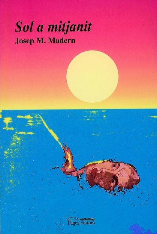 Sol a mitjanit | 9788497790710 | Madern, Josep M. | Llibres.cat | Llibreria online en català | La Impossible Llibreters Barcelona