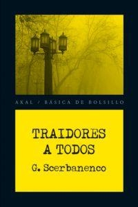 TRAIDORES A TODOS | 9788446028451 | SCERBANENCO G | Llibres.cat | Llibreria online en català | La Impossible Llibreters Barcelona