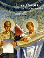 JOSEP OBIOLS. PINTOR DE MONTSERRAT | 9788461316083 | ALEXANDRE CIRICI PELLICER - RAIMON OBIOLS - JOSEP DE C. LAPLANA | Llibres.cat | Llibreria online en català | La Impossible Llibreters Barcelona