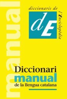 DICCIONARI MANUAL DE LA LLENGUA CATALANA (nova edicio) | 9788441218642 | Diversos autors | Llibres.cat | Llibreria online en català | La Impossible Llibreters Barcelona