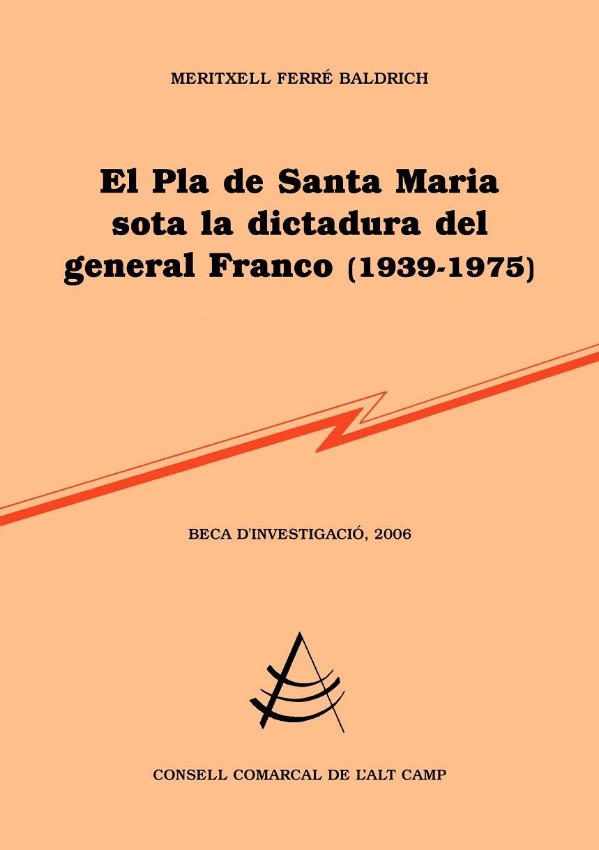 PLA DE SANTA MARIA SOTA LA DICTADIURA DEL GENERAL FRANCO 1939-1975 | 9788497797887 | FERRÉ BLADRICH, MERITXELL | Llibres.cat | Llibreria online en català | La Impossible Llibreters Barcelona