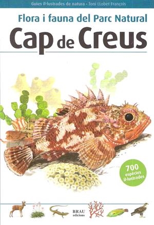 Flora i fauna del Parc Natural Cap de Creus | 9788496905283 | Llobet François, Toni | Llibres.cat | Llibreria online en català | La Impossible Llibreters Barcelona