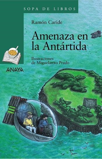 AMENAZA EN LA ANTÁRTIDA | 9788466784313 | CARIDE OGANDO, RAMÓN  / PRADO, MIGUELANXO  IL. | Llibres.cat | Llibreria online en català | La Impossible Llibreters Barcelona