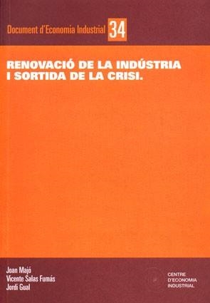 RENOVACIÓ DE LA INDÚSTRIA I SUBIDA DE LA CRISI | 0000097884935 | SALAS FUMÁS, VICENTE / MAJÓ I CRUZATE, JOAN / GUAL SOLÉ, JORDI | Llibres.cat | Llibreria online en català | La Impossible Llibreters Barcelona