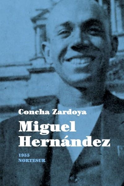 MIGUEL HERNANDEZ | 9788493683474 | ZARDOYA, CONCHA | Llibres.cat | Llibreria online en català | La Impossible Llibreters Barcelona