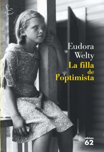 La filla de l'optimista | 9788429763225 | Welty, Eudora | Llibres.cat | Llibreria online en català | La Impossible Llibreters Barcelona