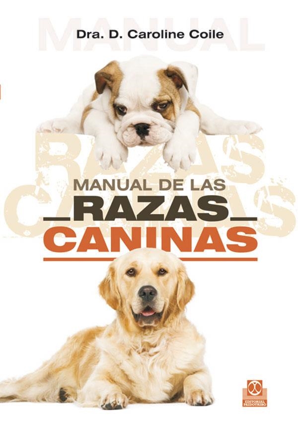 MANUAL DE LAS RAZAS CANINAS (CARTONÉ Y COLOR). | 9788480198189 | COILE, CAROLINE. | Llibres.cat | Llibreria online en català | La Impossible Llibreters Barcelona