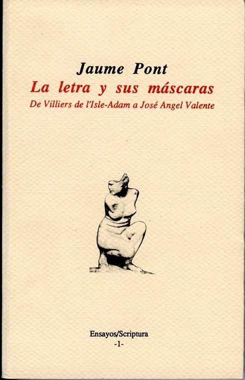 La letra y sus máscaras. | 9788488645043 | Pont, Jaume | Llibres.cat | Llibreria online en català | La Impossible Llibreters Barcelona