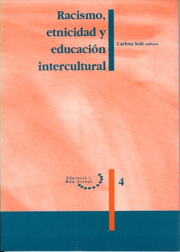 Racismo, etnicidad y educación intercultural | 9788489727076 | Solé, C. | Llibres.cat | Llibreria online en català | La Impossible Llibreters Barcelona