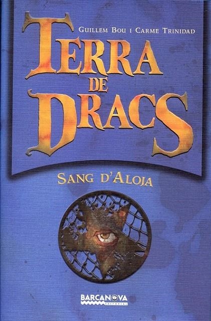 Terra de Dracs. Sang d'Aloja | 9788448925031 | Bou, Guillem ; Trinidad, Carme | Llibres.cat | Llibreria online en català | La Impossible Llibreters Barcelona