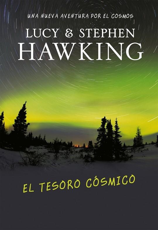 El tesoro cósmico | 9788484415558 | Hawking, Lucy ; Hawking, Stephen | Llibres.cat | Llibreria online en català | La Impossible Llibreters Barcelona