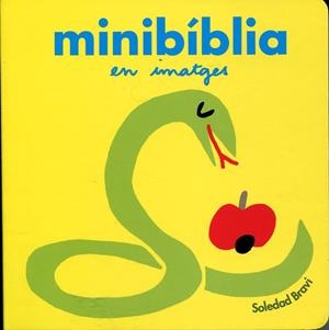 Minibíblia en imatges | 9788484703419 | Bravi, Soledad | Llibres.cat | Llibreria online en català | La Impossible Llibreters Barcelona