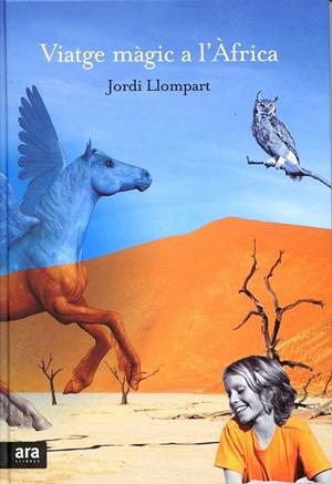 Viatge màgic a l' Àfrica | 9788493660185 | Llompart, Jordi | Llibres.cat | Llibreria online en català | La Impossible Llibreters Barcelona