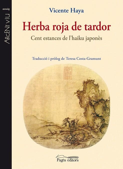 Herba roja de tardor. Cent estances d'un haiku japonès | 9788497798334 | Haya. Vicente | Llibres.cat | Llibreria online en català | La Impossible Llibreters Barcelona