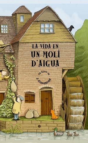 La vida en un molí d'aigua | 9788498254662 | Autors diversos | Llibres.cat | Llibreria online en català | La Impossible Llibreters Barcelona