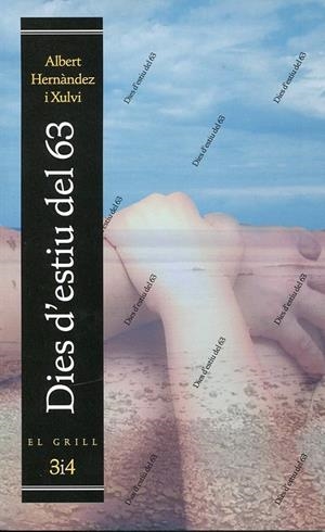 Dies d'estiu del 63 | 9788475028385 | Hernández Xulvi, Albert | Llibres.cat | Llibreria online en català | La Impossible Llibreters Barcelona