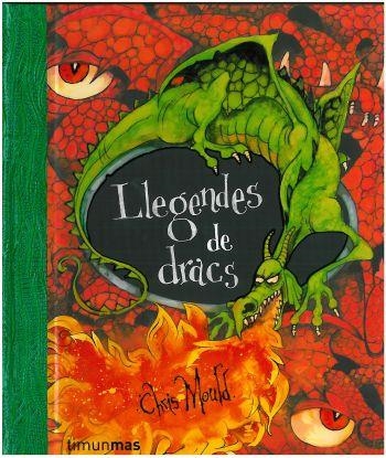 Llegendes de dracs | 9788492671274 | Mould, Chris | Llibres.cat | Llibreria online en català | La Impossible Llibreters Barcelona