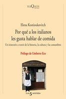 Por qué a los italianos les gusta hablar de comida | 9788483831625 | Kostioukovitch, Elena | Llibres.cat | Llibreria online en català | La Impossible Llibreters Barcelona