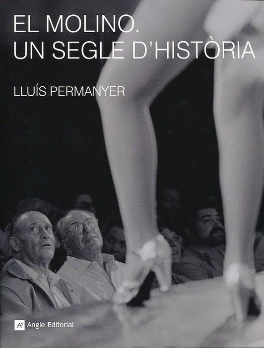 El Molino un segle d'història | 9788492758210 | Permanyer, Lluís | Llibres.cat | Llibreria online en català | La Impossible Llibreters Barcelona