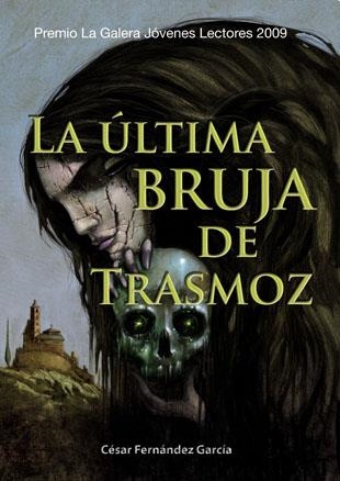 La última bruja de trasmoz | 9788424632786 | César Fernández García | Llibres.cat | Llibreria online en català | La Impossible Llibreters Barcelona