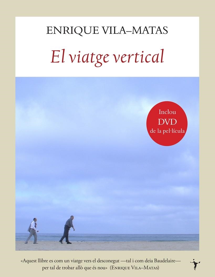 El viatge vertical | 9788496601642 | Vila-Matas, Enrique | Llibres.cat | Llibreria online en català | La Impossible Llibreters Barcelona