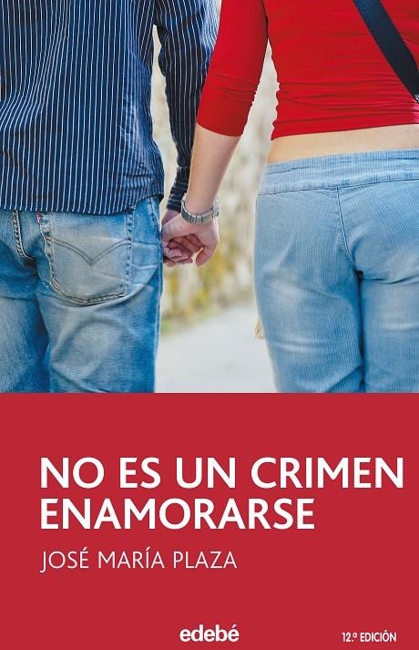 No es un crimen enamorarse | 9788423675227 | Plaza, José María | Llibres.cat | Llibreria online en català | La Impossible Llibreters Barcelona