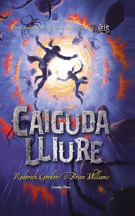 Caiguda lliure | 9788499320175 | Gordon, Roderick ; Williams, Brian | Llibres.cat | Llibreria online en català | La Impossible Llibreters Barcelona