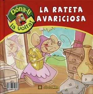 La rateta presumida / La rateta avariciosa | 9788493729646 | AA.VV | Llibres.cat | Llibreria online en català | La Impossible Llibreters Barcelona