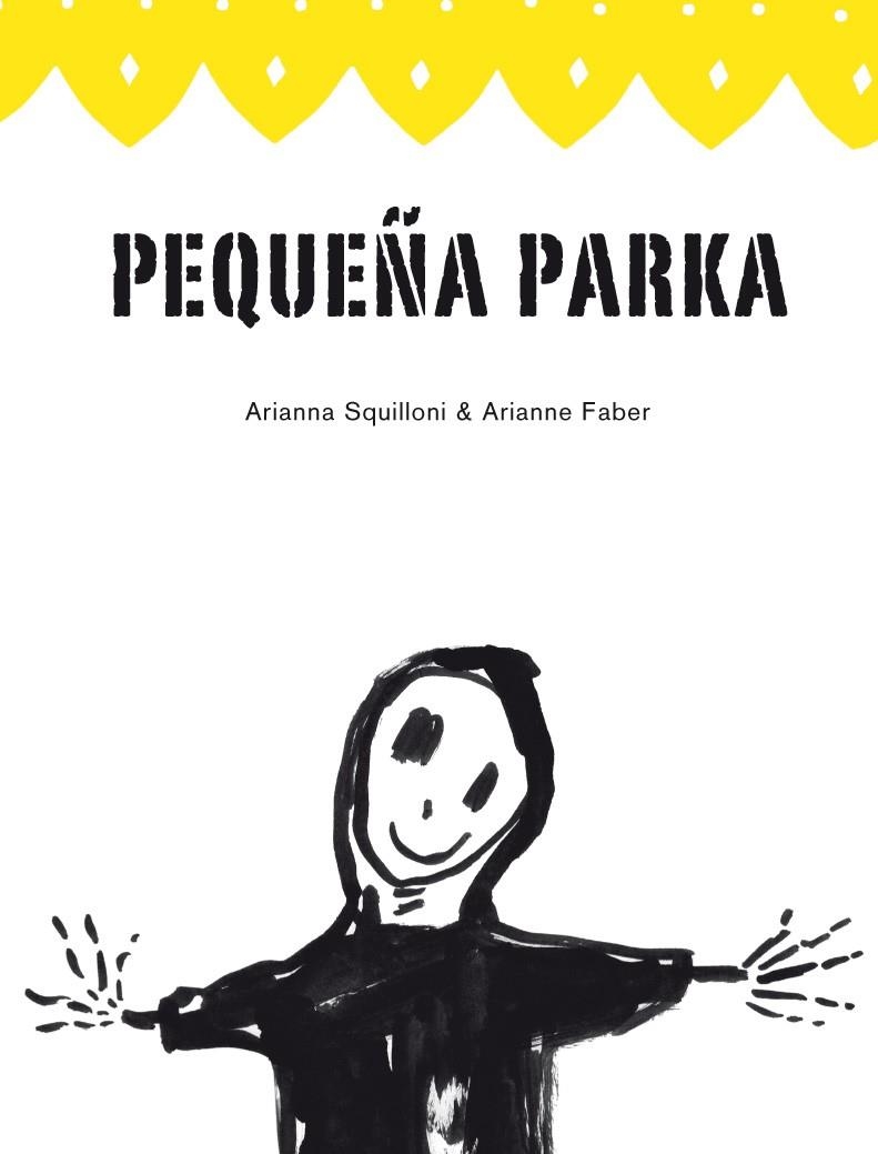 Pequeña Parka | 9788493721138 | Squilloni, Arianna ; Faber, Arianne | Llibres.cat | Llibreria online en català | La Impossible Llibreters Barcelona