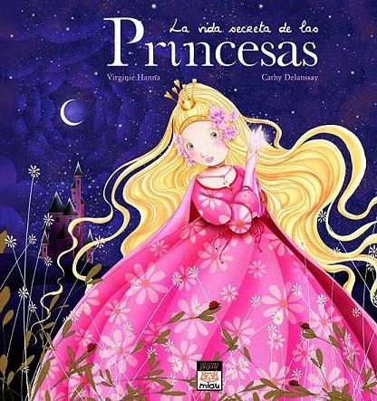 La vida secreta de las princesas | 9788496423756 | Delanssay, Cathy | Llibres.cat | Llibreria online en català | La Impossible Llibreters Barcelona