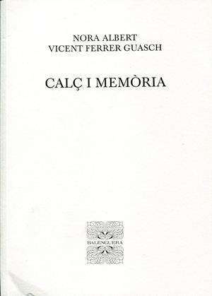 Calç i memòria | 9788427309043 | Albert, Nora ; Ferrer Guasch, Vicent | Llibres.cat | Llibreria online en català | La Impossible Llibreters Barcelona