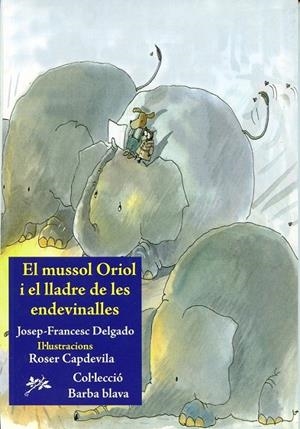 El Mussol Oriol i el lladre de les endevinalles | 9788493659981 | Delgado, Josep Francesc | Llibres.cat | Llibreria online en català | La Impossible Llibreters Barcelona