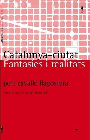 Catalunya-ciutat | 9788492745012 | Cavallé Llagostera, Pere | Llibres.cat | Llibreria online en català | La Impossible Llibreters Barcelona