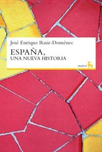 España, una nueva historia | 9788424935856 | Ruíz Domenec, José Enrique | Llibres.cat | Llibreria online en català | La Impossible Llibreters Barcelona