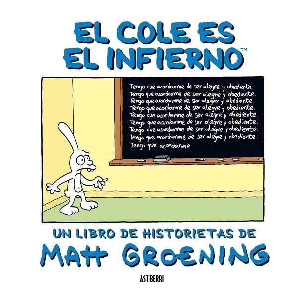 El cole es un infierno | 9788492769100 | Groening, Matt | Llibres.cat | Llibreria online en català | La Impossible Llibreters Barcelona