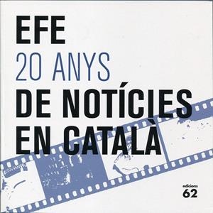 EFE. 20 anys de notícies en català | 9788429763515 | Diversos | Llibres.cat | Llibreria online en català | La Impossible Llibreters Barcelona