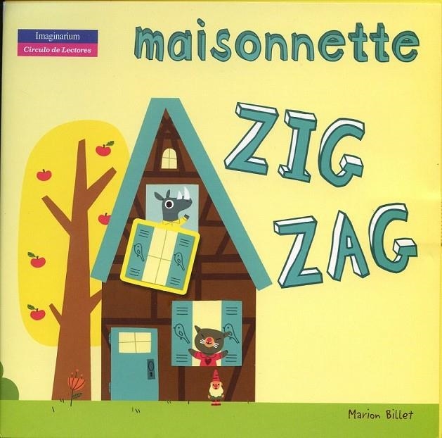 Maisonnette zig zag | 9788497805971 | Billet, Marion | Llibres.cat | Llibreria online en català | La Impossible Llibreters Barcelona