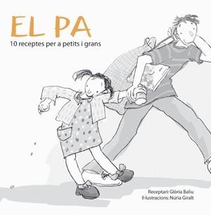 El pa | 9788492607129 | Baliu de Kirchner, Glòria | Llibres.cat | Llibreria online en català | La Impossible Llibreters Barcelona