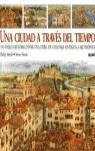 Una ciudad a través del tiempo | 9788498011043 | Steele, Philip | Llibres.cat | Llibreria online en català | La Impossible Llibreters Barcelona