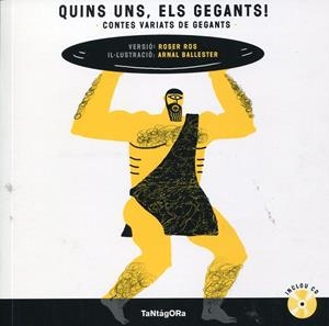 Quins uns, els gegants! | 9788493625658 | Ros, Roser; Ballester, Arnal | Llibres.cat | Llibreria online en català | La Impossible Llibreters Barcelona