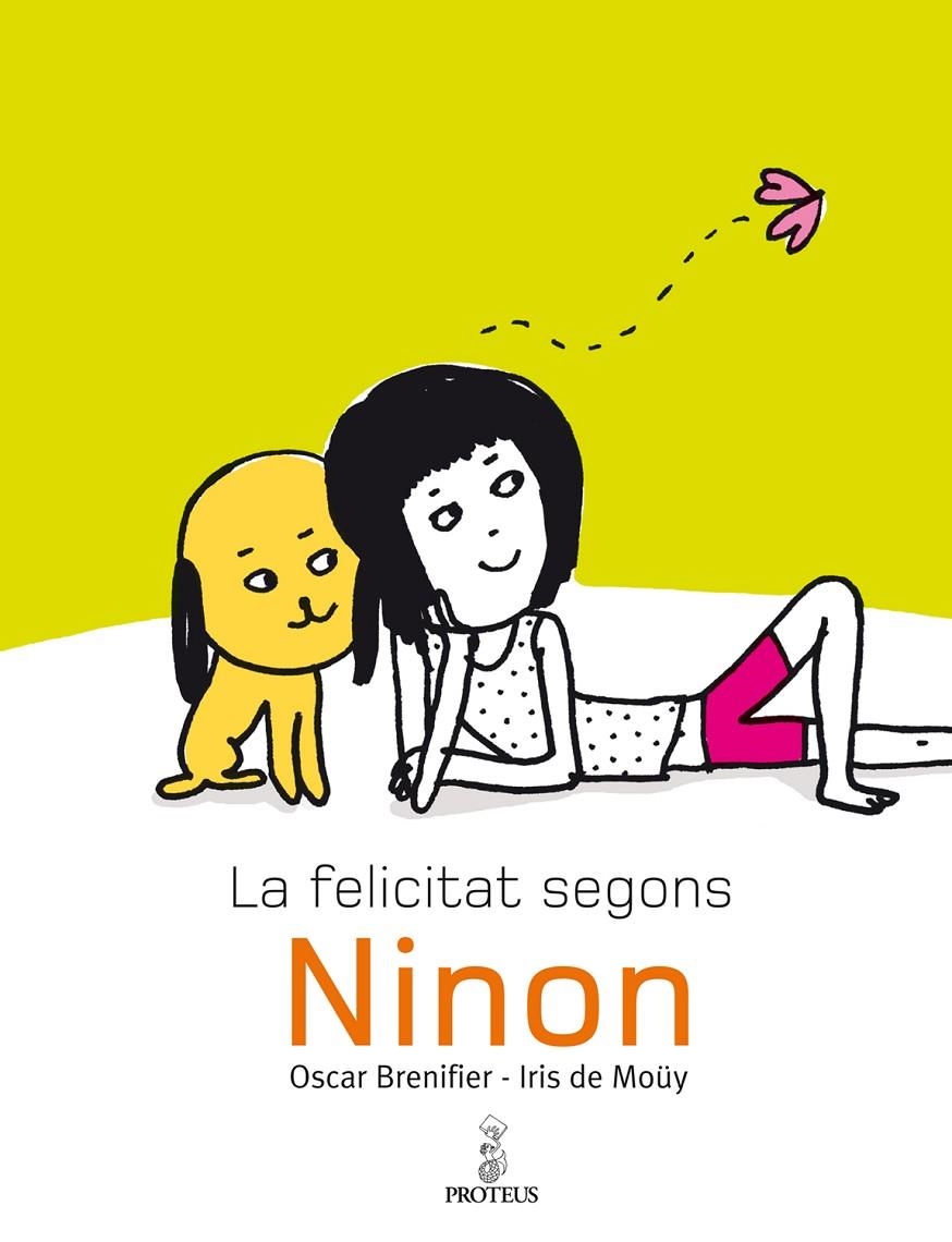 La felicitat segons Ninon | 9788493750862 | Brenifier, Oscar ; de Moüy, Iris | Llibres.cat | Llibreria online en català | La Impossible Llibreters Barcelona