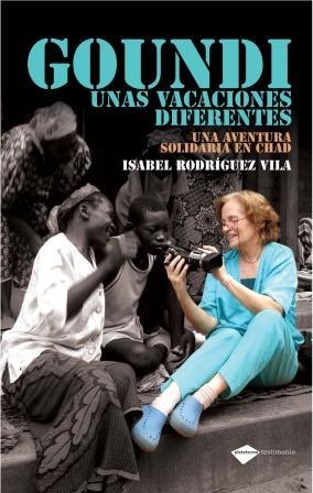 Goundi, unas vacaciones diferentes | 9788496981713 | Rodríguez, Isabel | Llibres.cat | Llibreria online en català | La Impossible Llibreters Barcelona