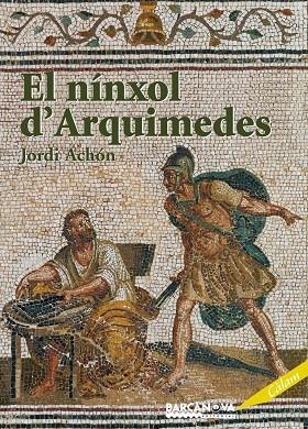 El nínxol d' Arquimedes | 9788448925079 | Achón, Jordi | Llibres.cat | Llibreria online en català | La Impossible Llibreters Barcelona