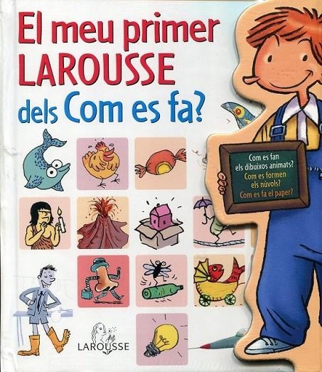 El meu primer Larousse dels com es fa? | 9788480168533 | Llibres.cat | Llibreria online en català | La Impossible Llibreters Barcelona