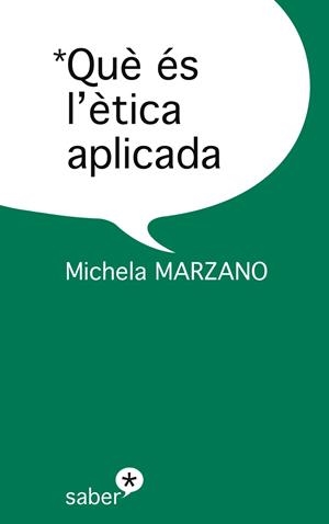 Què és l'ètica aplicada | 9788493699994 | Marzano, Michela | Llibres.cat | Llibreria online en català | La Impossible Llibreters Barcelona