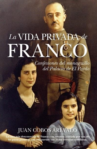 La vida privada de Franco | 9788492573097 | Cobos, Juan | Llibres.cat | Llibreria online en català | La Impossible Llibreters Barcelona