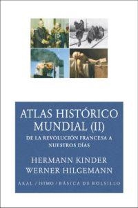 Atlas histórico mundial (II) | 9788446024590 | Kinder, Hermann; Hilgermann, Werner | Llibres.cat | Llibreria online en català | La Impossible Llibreters Barcelona