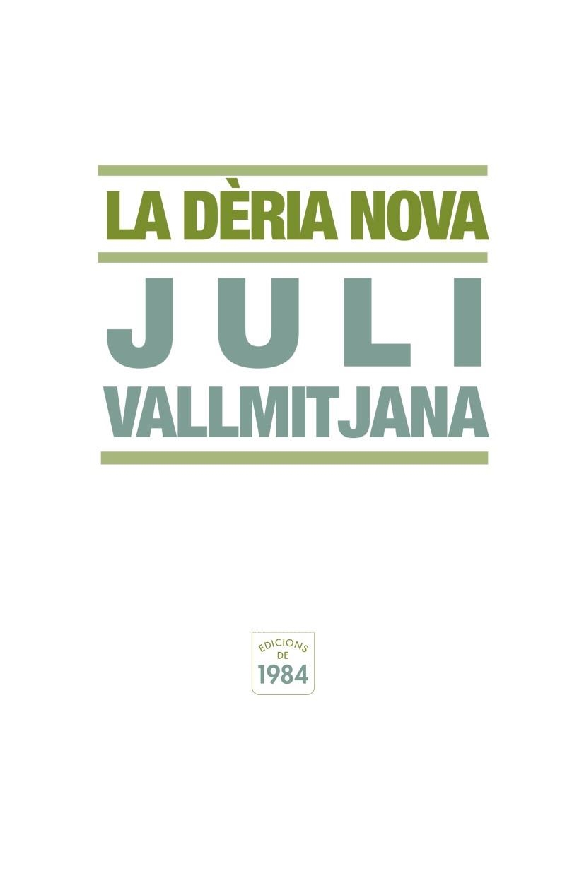 La dèria nova | 9788492440344 | Vallmitjana, Juli | Llibres.cat | Llibreria online en català | La Impossible Llibreters Barcelona